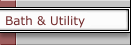 Bath & Utility